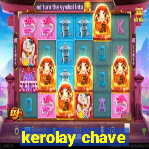 kerolay chave